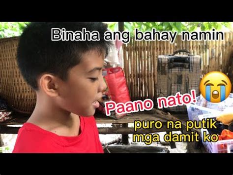 Dahil binaha ang bahay namin in English with examples.